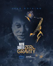  Wayne Shorter: Zero Gravity Poster