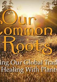  Our Common Roots Poster