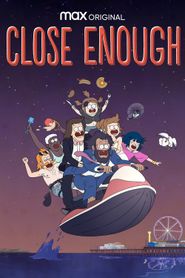 Close Enough Season 3 Poster