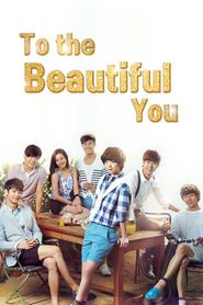 To the Beautiful You Season 1 Poster
