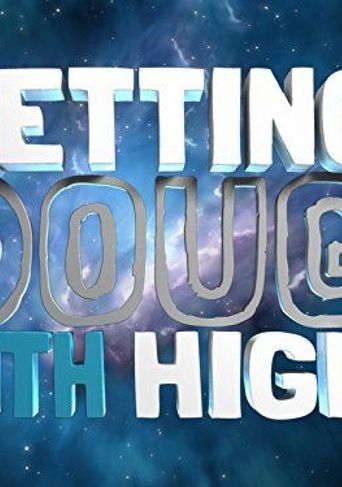  Getting Doug with High Poster