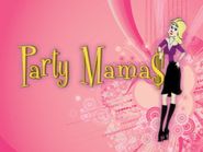  Party Mamas Poster