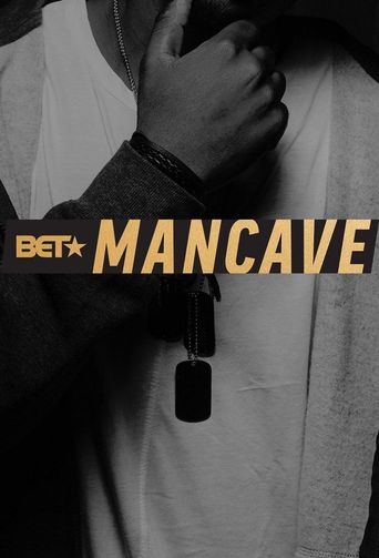  BET's Mancave Poster
