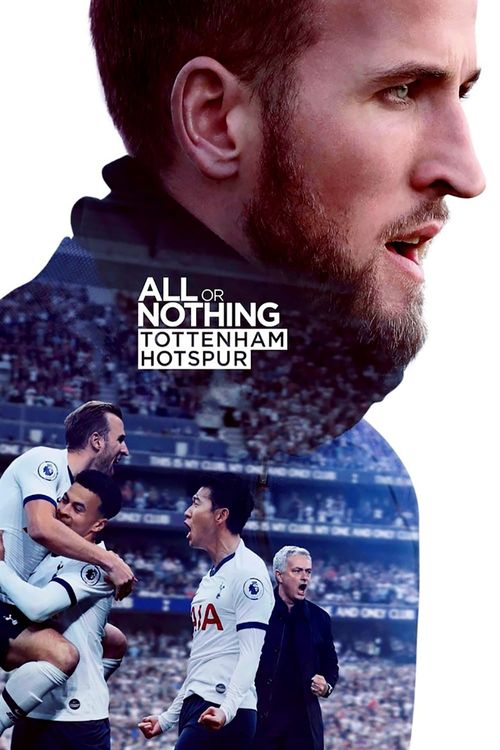 All or Nothing: Tottenham Hotspur Poster