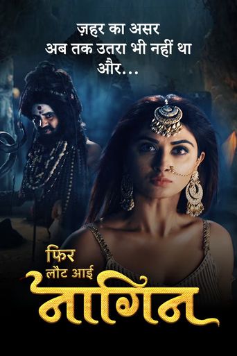 Phir Laut Aayi Naagin: Where To Watch And Stream Online | Reelgood