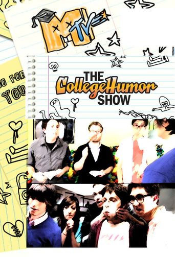  The CollegeHumor Show Poster
