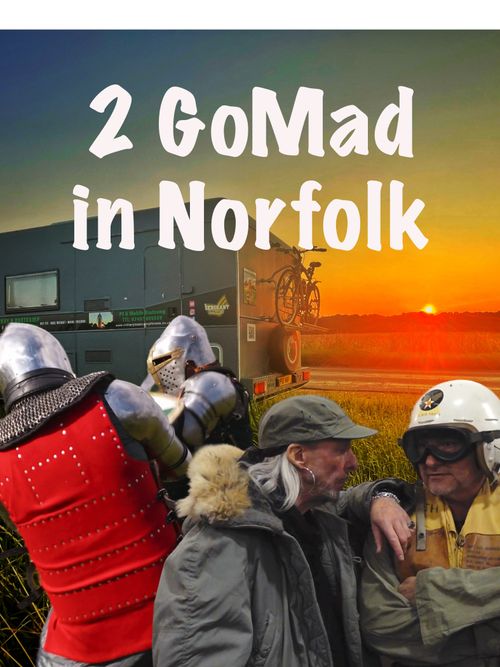 2Go Mad in Norfolk Poster