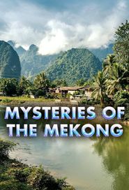  Mysteries of the Mekong Poster