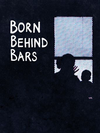  Born Behind Bars Poster
