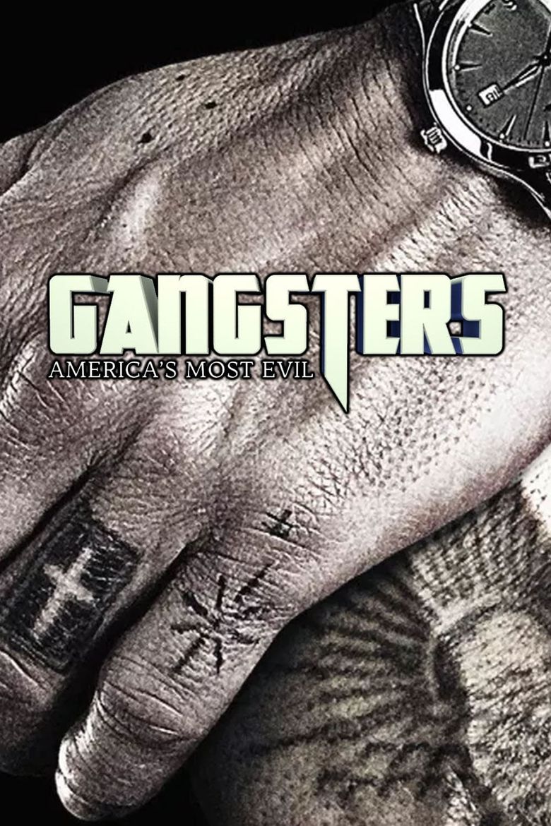 Gangsters: America's Most Evil Poster