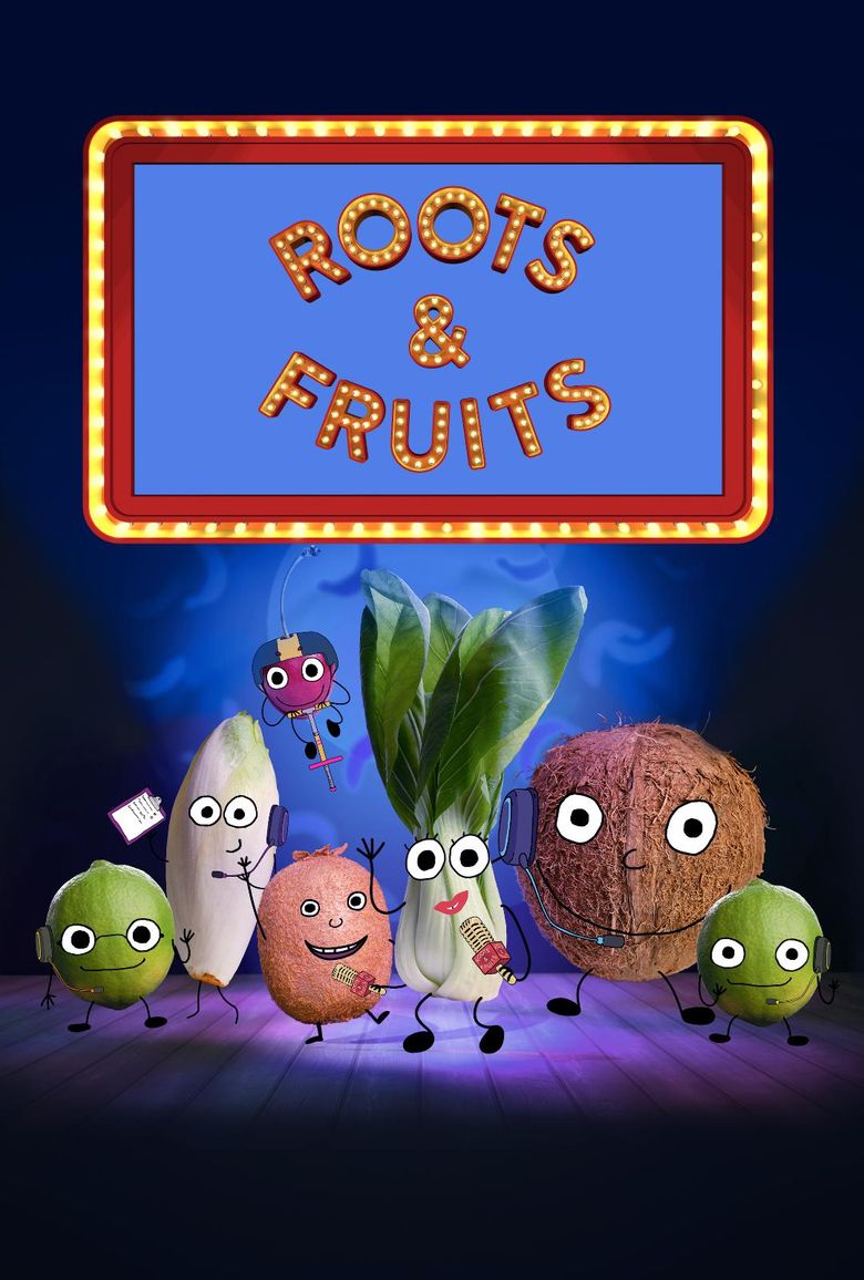 Roots & Fruits