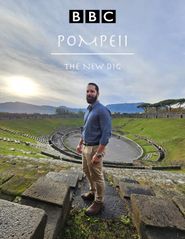  Pompeii: The New Dig Poster
