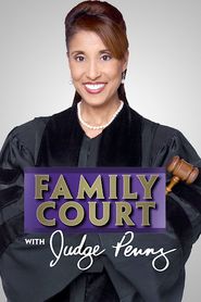  Family Court with Judge Penny Poster