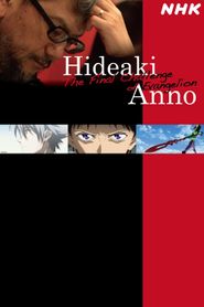  Hideaki Anno: The Final Challenge of Evangelion Poster