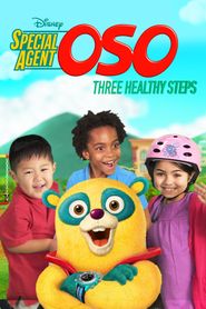 Special Agent Oso: Three Healthy Steps Poster