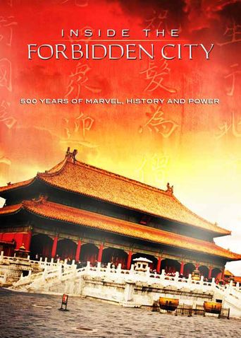 Inside the Forbidden City: 500 Years of Marvel, History and Power