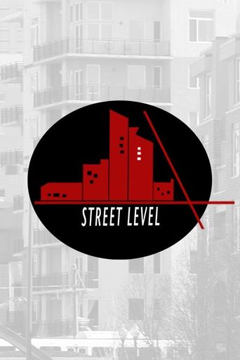  Street Level Poster