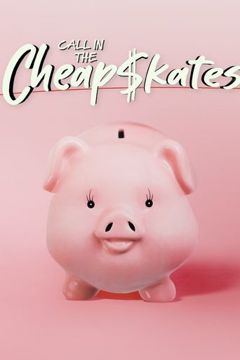  Call in the Cheapskates Poster