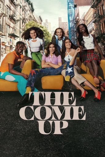  The Come Up Poster