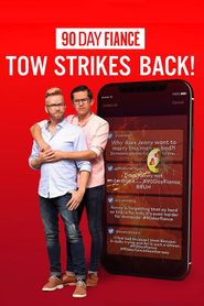  90 Day Fiancé: TOW Strikes Back! Poster