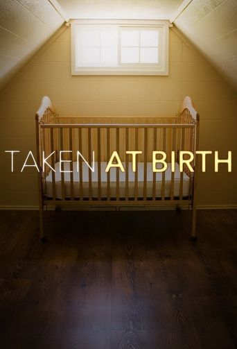  Taken at Birth Poster
