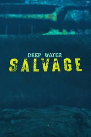  Deep Water Salvage Poster