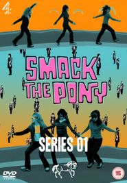 Smack the Pony Season 1 Poster