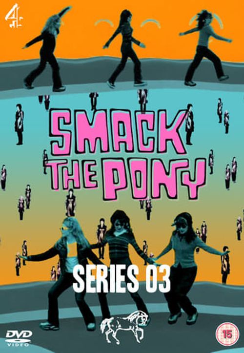 Smack the Pony Season 3 Poster
