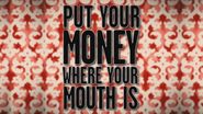  Put Your Money Where Your Mouth Is Poster