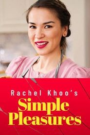  Rachel Khoo's Simple Pleasures Poster