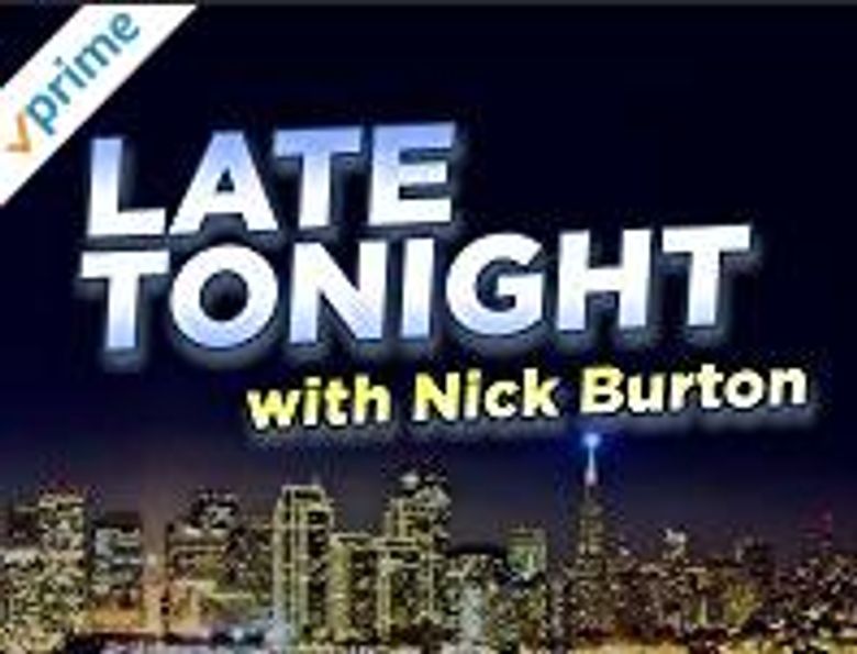 Late Tonight with Nick Burton