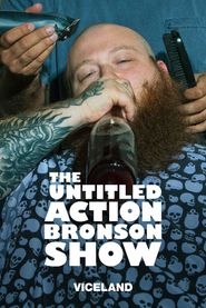  The Untitled Action Bronson Show Poster