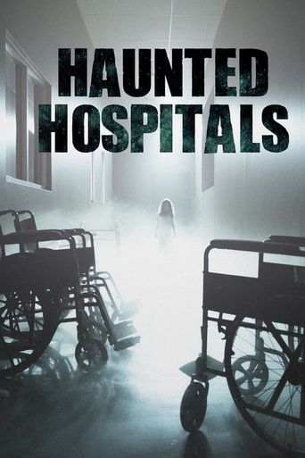  Haunted Hospitals Poster