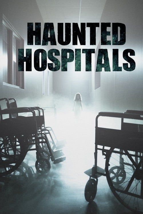 Haunted Hospitals Poster