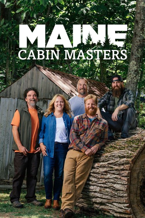 Maine Cabin Masters Poster