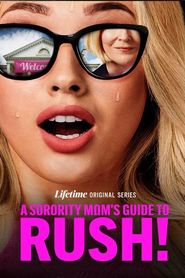  A Sorority Mom's Guide to Rush Poster