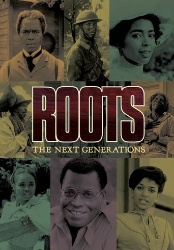  Roots: The Next Generations Poster