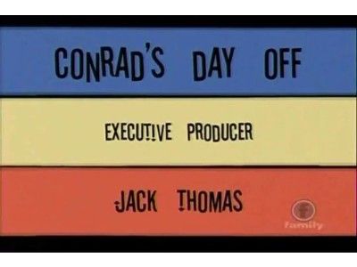 Season 01, Episode 40 Conrad's Day Off