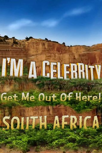  I'm A Celebrity... South Africa Poster