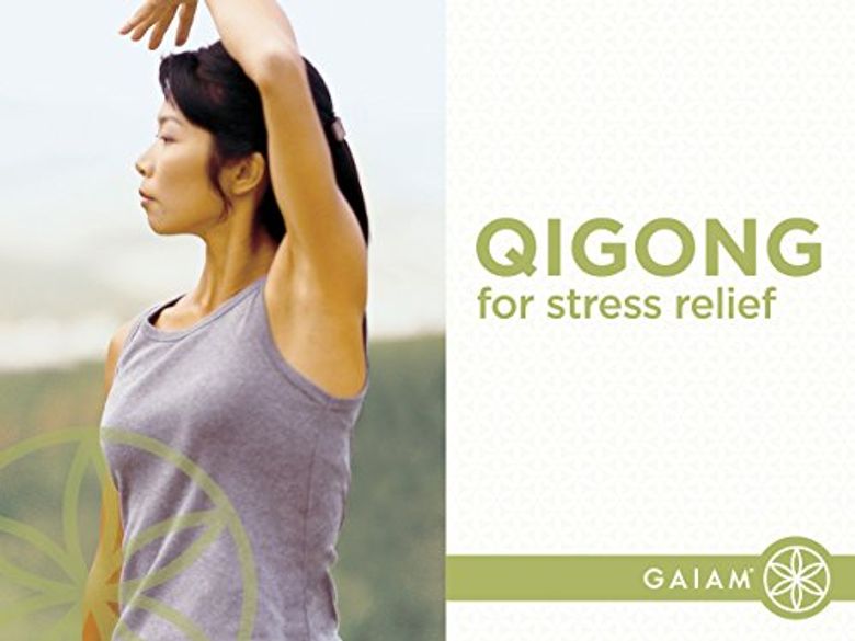 Gaiam: Qigong for Stress Relief