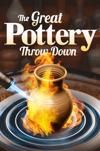  The Great Pottery Throw Down Poster