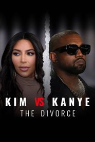  Kim vs Kanye: The Divorce Poster