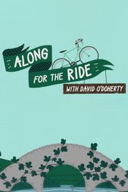  Along for the Ride with David O'Doherty Poster