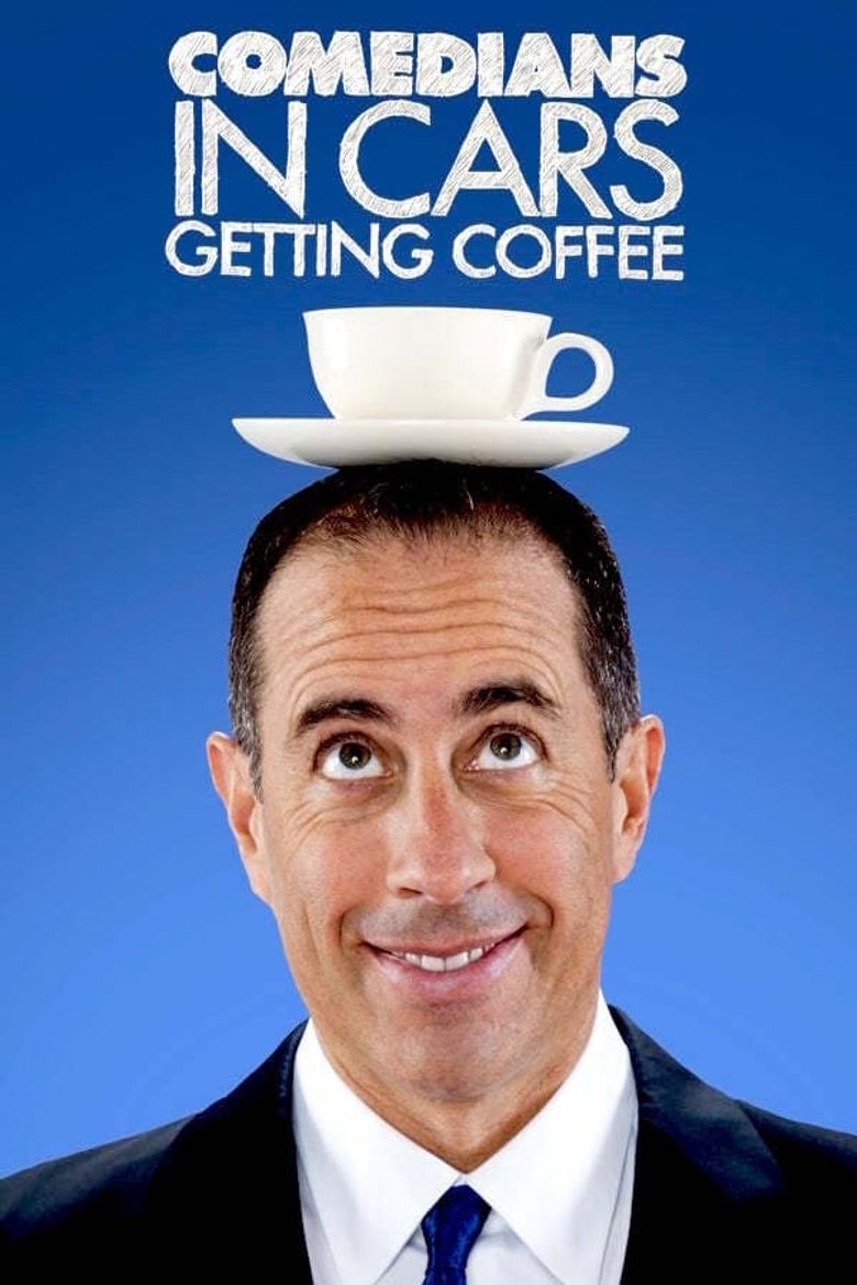 Comedians in Cars Getting Coffee Poster