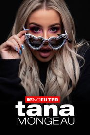  MTV No Filter: Tana Mongeau Poster