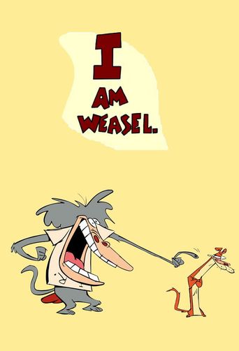  I Am Weasel Poster