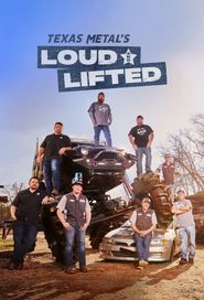  Texas Metal's Loud and Lifted Poster