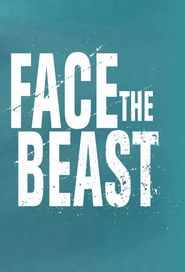  Face the Beast Poster