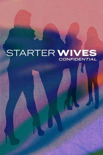  Starter Wives Confidential Poster
