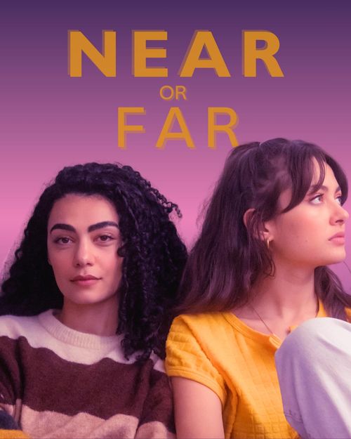 Near Or Far: Where To Watch And Stream Online 